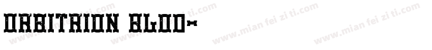Orbitrion Blod字体转换